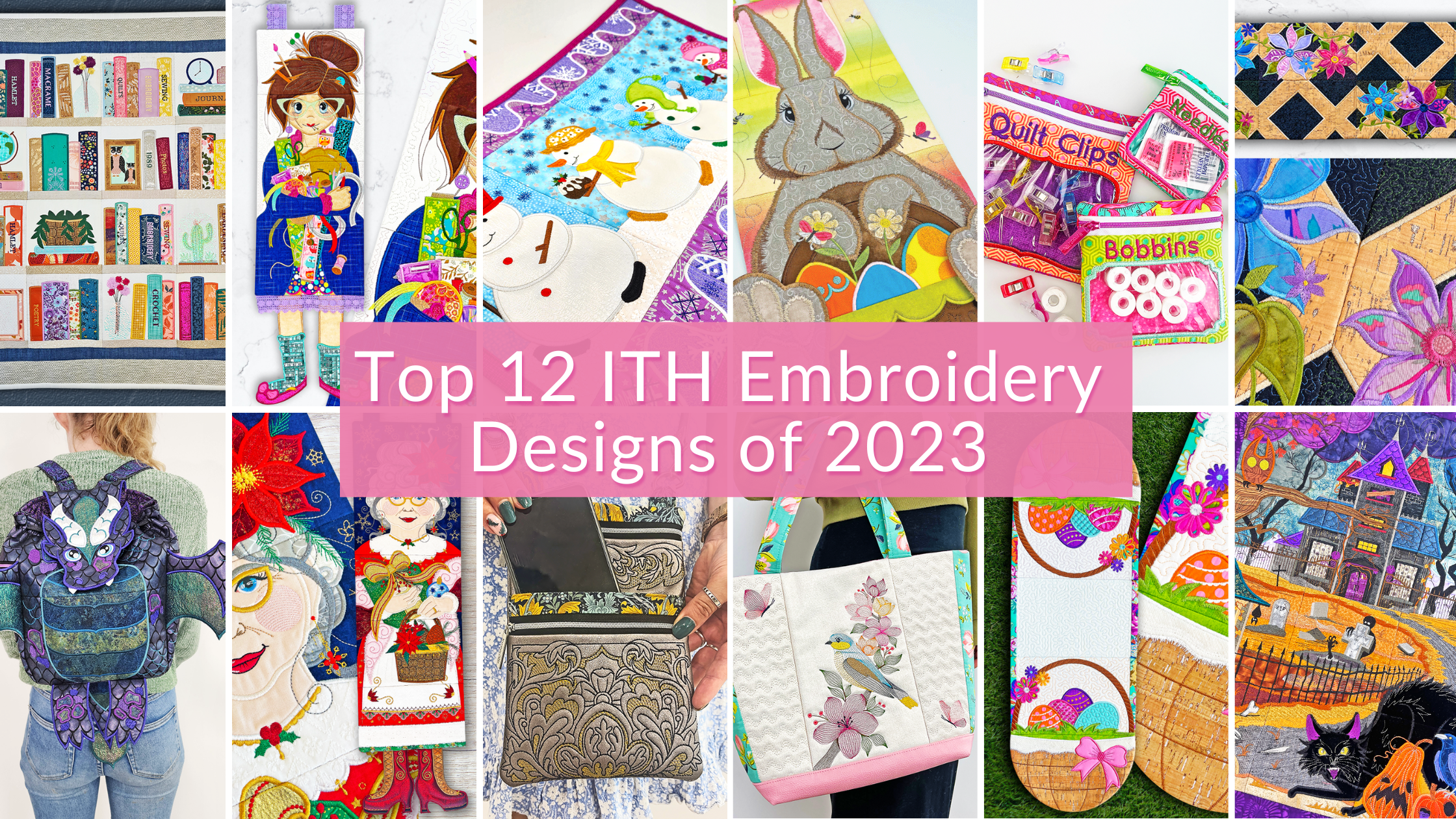 Top 12 ITH Embroidery Designs
