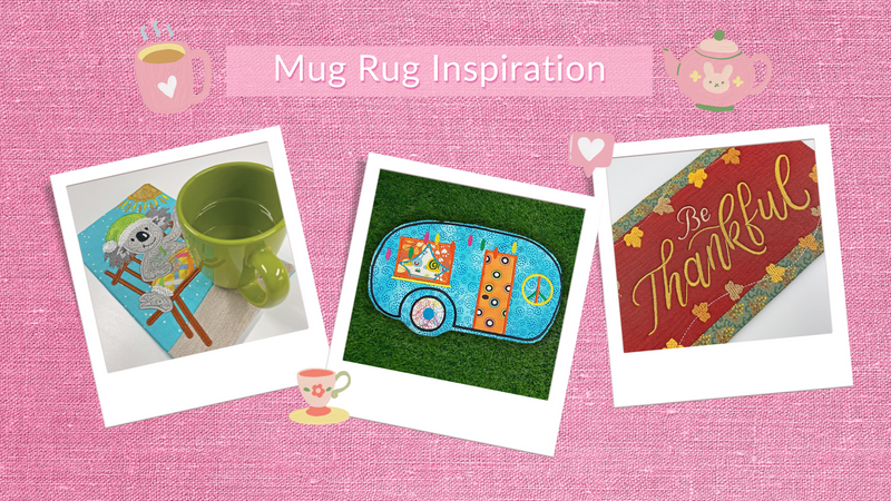 Mug Rug Inspirations & Sweet Pea Freebies