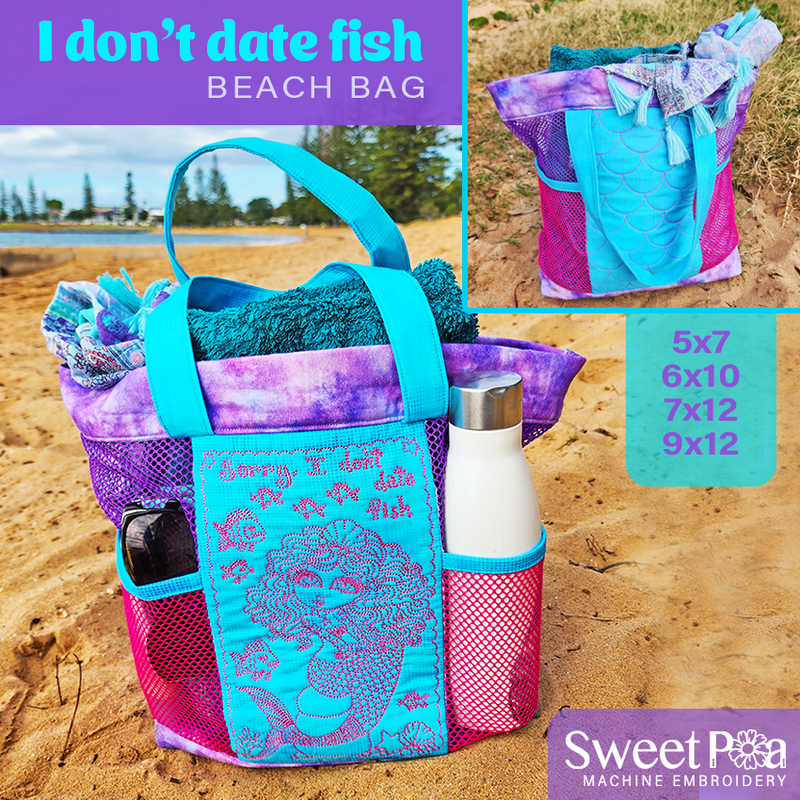 I Don't Date Fish Beach Bag 5x7 6x10 7x12 9x12 In the hoop machine embroidery designs