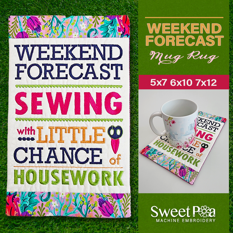 Weekend Forecast Mug Rug 5x7 6x10 7x12 - Sweet Pea Australia In the hoop machine embroidery designs. in the hoop project, in the hoop embroidery designs, craft in the hoop project, diy in the hoop project, diy craft in the hoop project, in the hoop embroidery patterns, design in the hoop patterns, embroidery designs for in the hoop embroidery projects, best in the hoop machine embroidery designs perfect for all hoops and embroidery machines